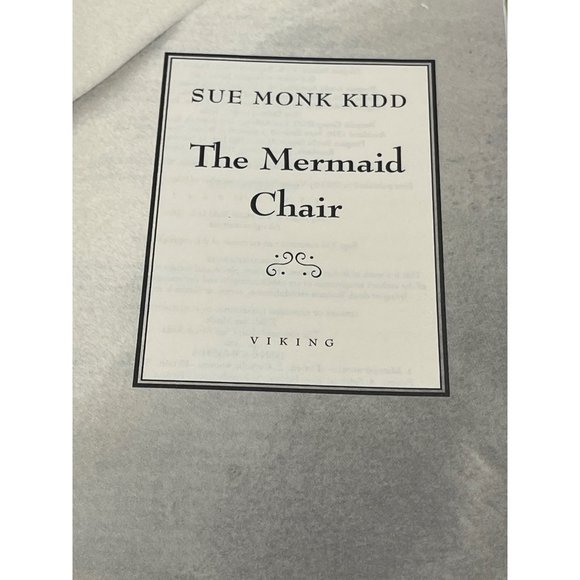 The Mermaid Chair a novel by Sue Monk Kidd Book 2005 Viking Penquin READ - Picture 3 of 6